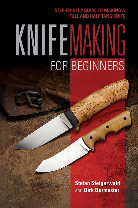 Knife Making for Beginners Book